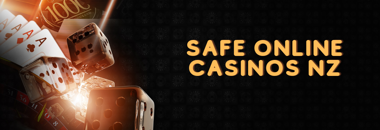 Safe Online Casinos NZ